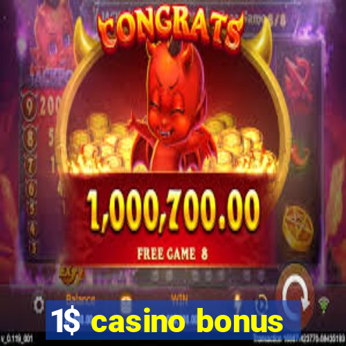 1$ casino bonus