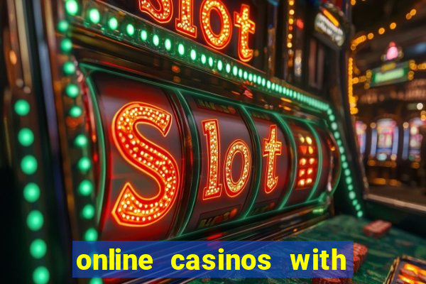 online casinos with real money