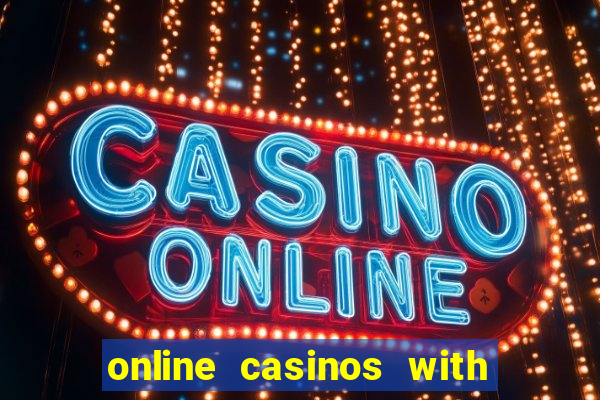 online casinos with real money