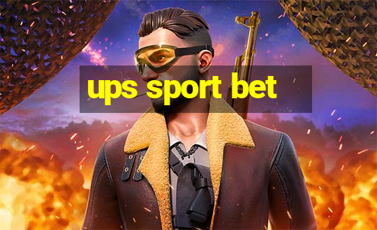 ups sport bet