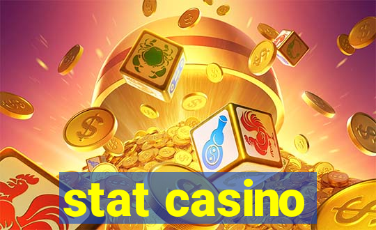 stat casino