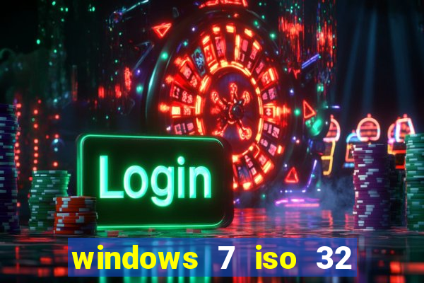 windows 7 iso 32 bits pt-br download