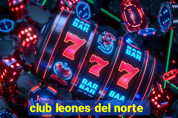 club leones del norte