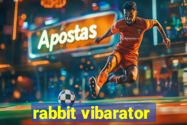 rabbit vibarator