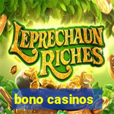 bono casinos