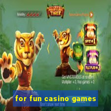 for fun casino games