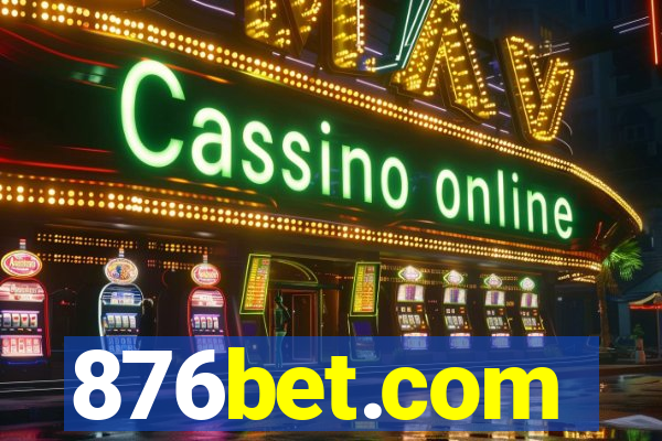 876bet.com