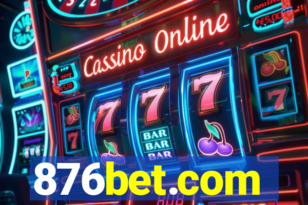 876bet.com