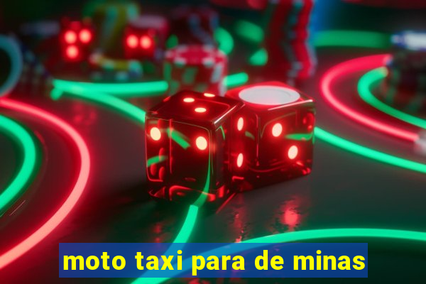 moto taxi para de minas