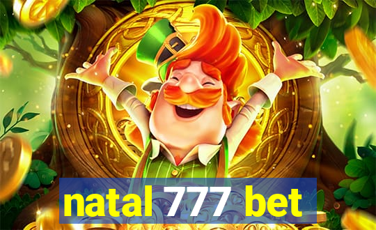 natal 777 bet