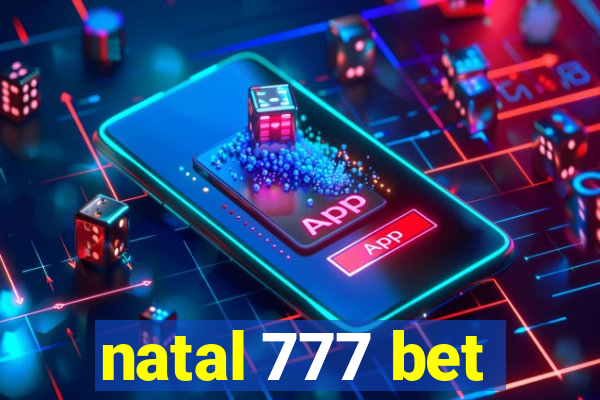 natal 777 bet