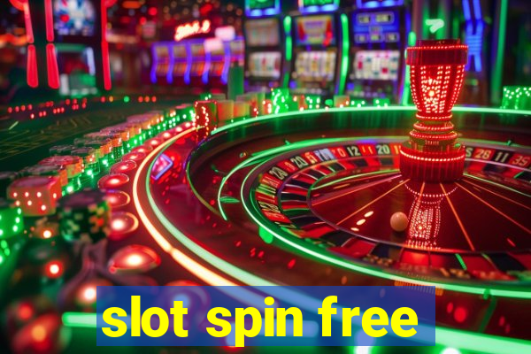 slot spin free