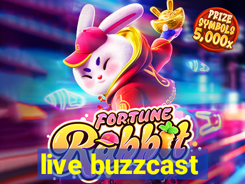 live buzzcast