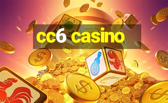 cc6 casino