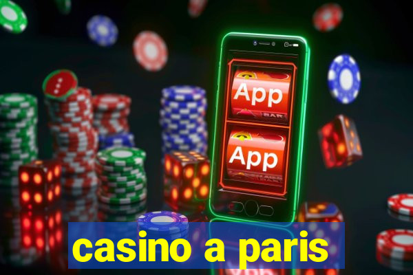 casino a paris