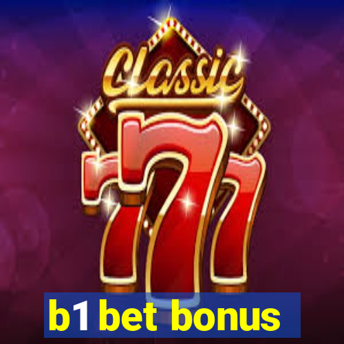 b1 bet bonus