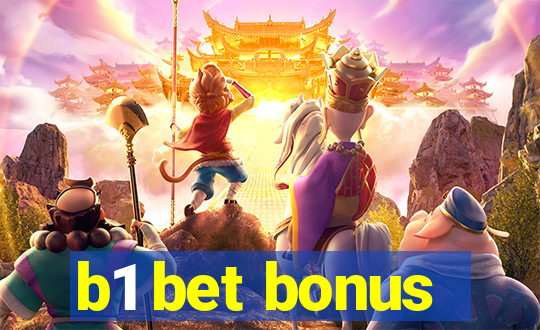 b1 bet bonus