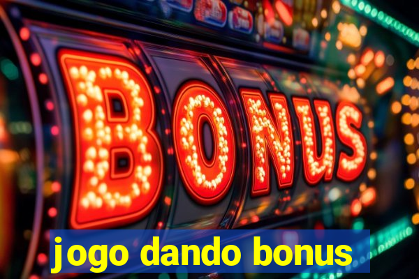 jogo dando bonus