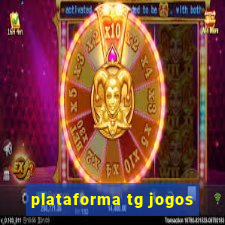 plataforma tg jogos