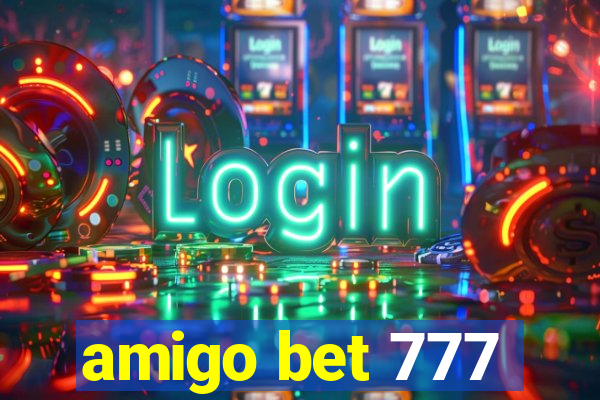 amigo bet 777