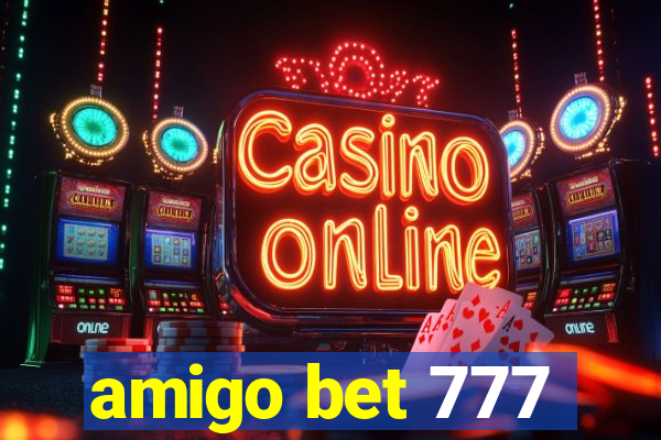 amigo bet 777