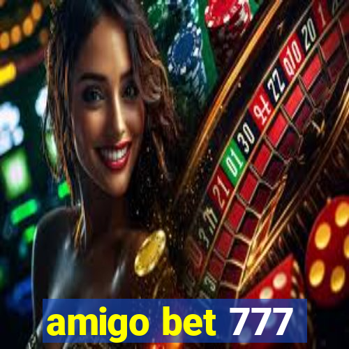 amigo bet 777