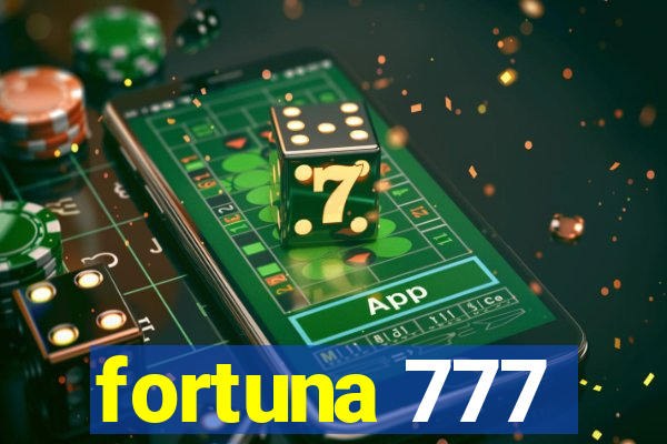 fortuna 777