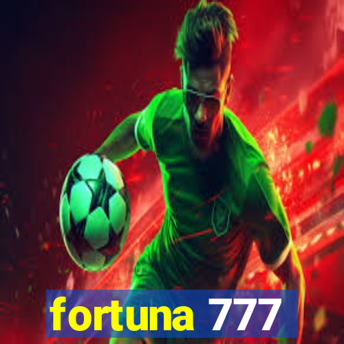 fortuna 777