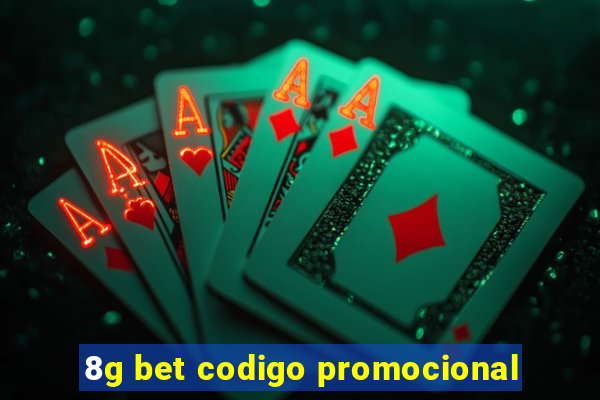 8g bet codigo promocional