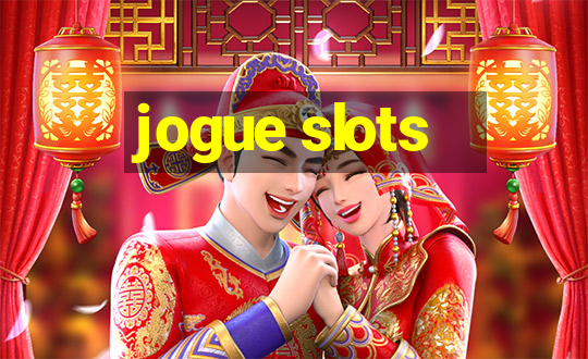 jogue slots