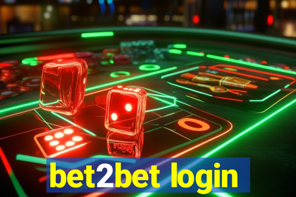 bet2bet login