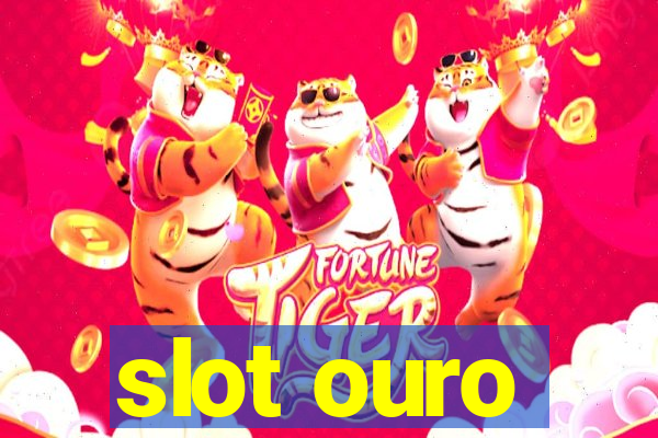 slot ouro