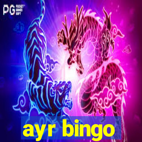 ayr bingo