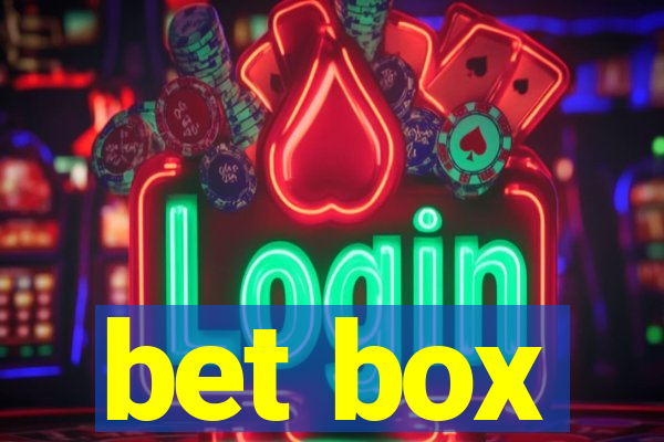 bet box