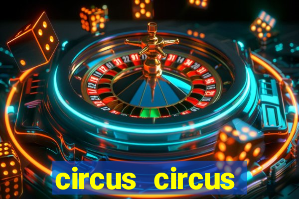 circus circus casino in vegas