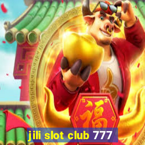 jili slot club 777