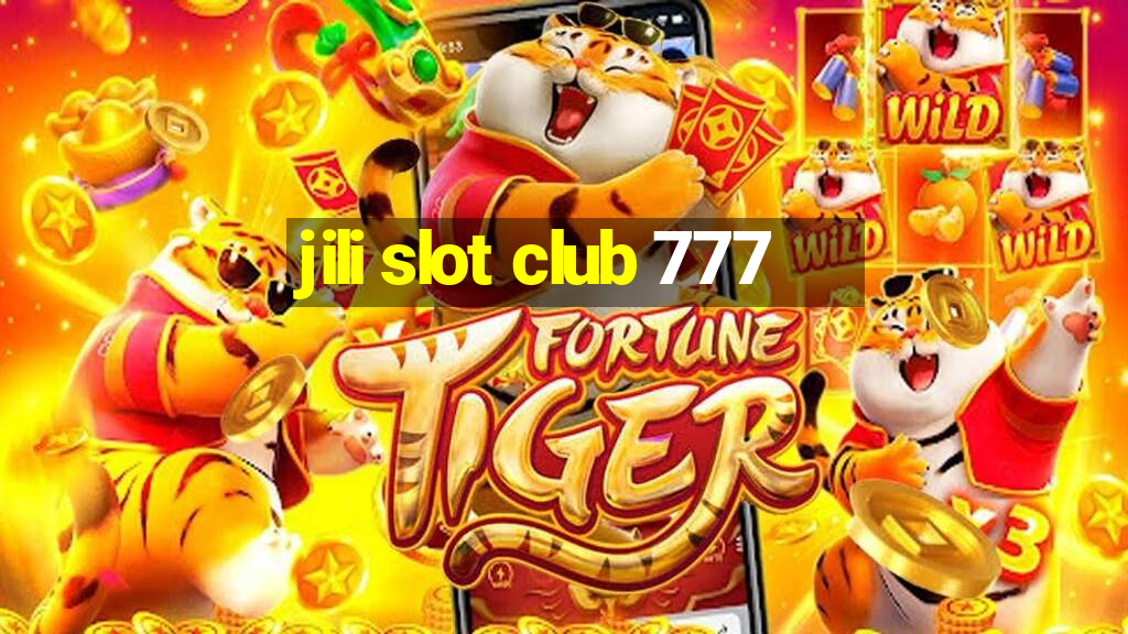 jili slot club 777