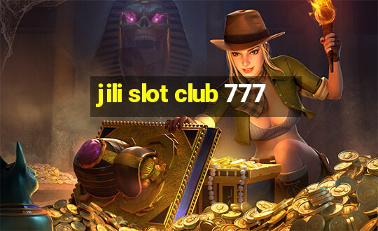 jili slot club 777