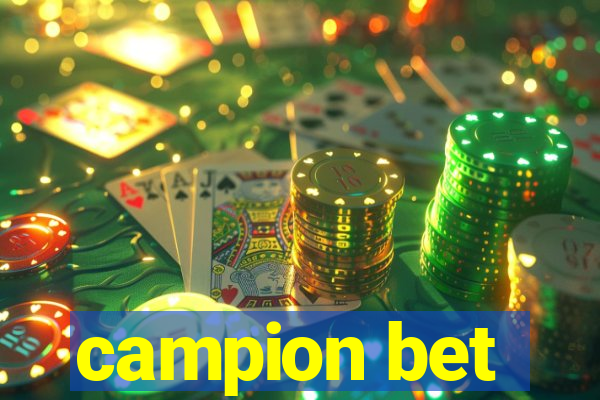 campion bet