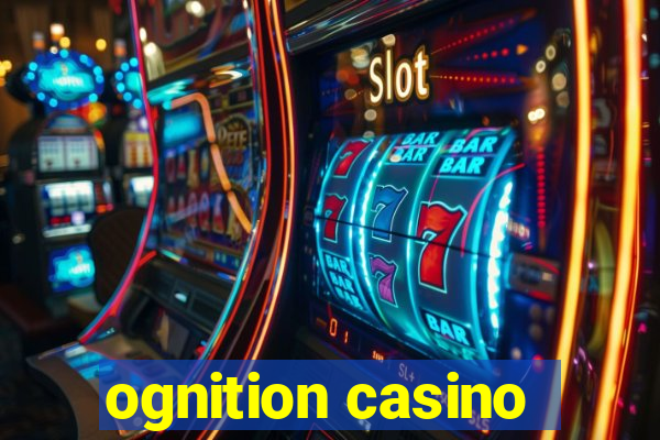 ognition casino