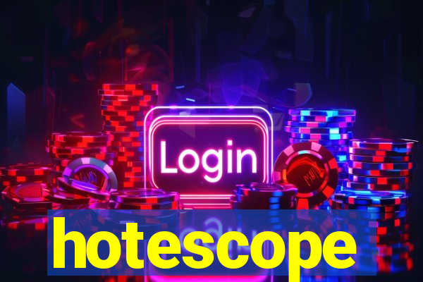 hotescope