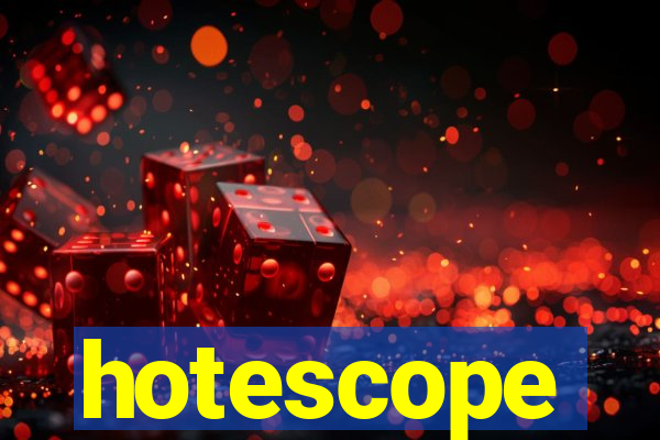 hotescope