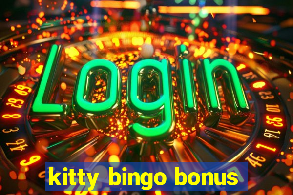 kitty bingo bonus