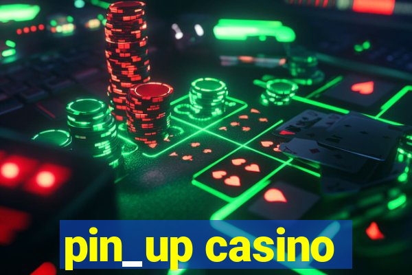 pin_up casino