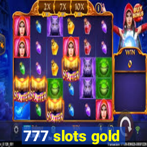 777 slots gold