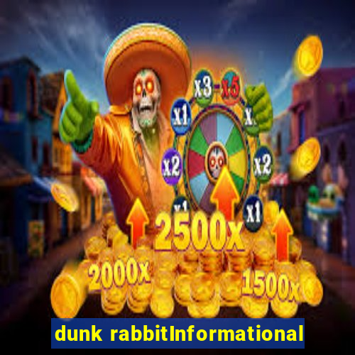 dunk rabbitInformational