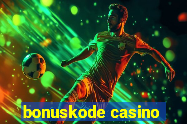 bonuskode casino