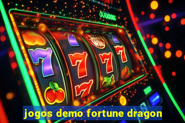 jogos demo fortune dragon