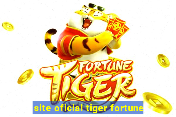 site oficial tiger fortune