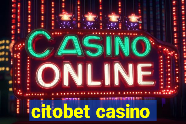 citobet casino